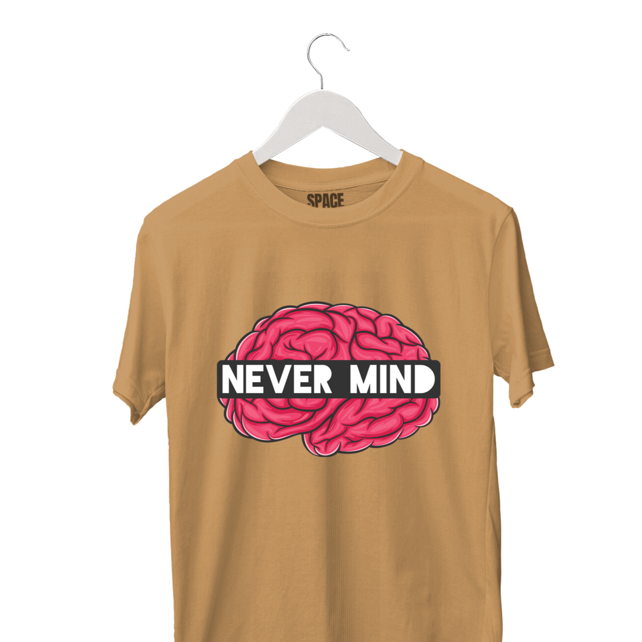 Never Mind Printed Beige Half Sleeve Cotton T-Shirt.