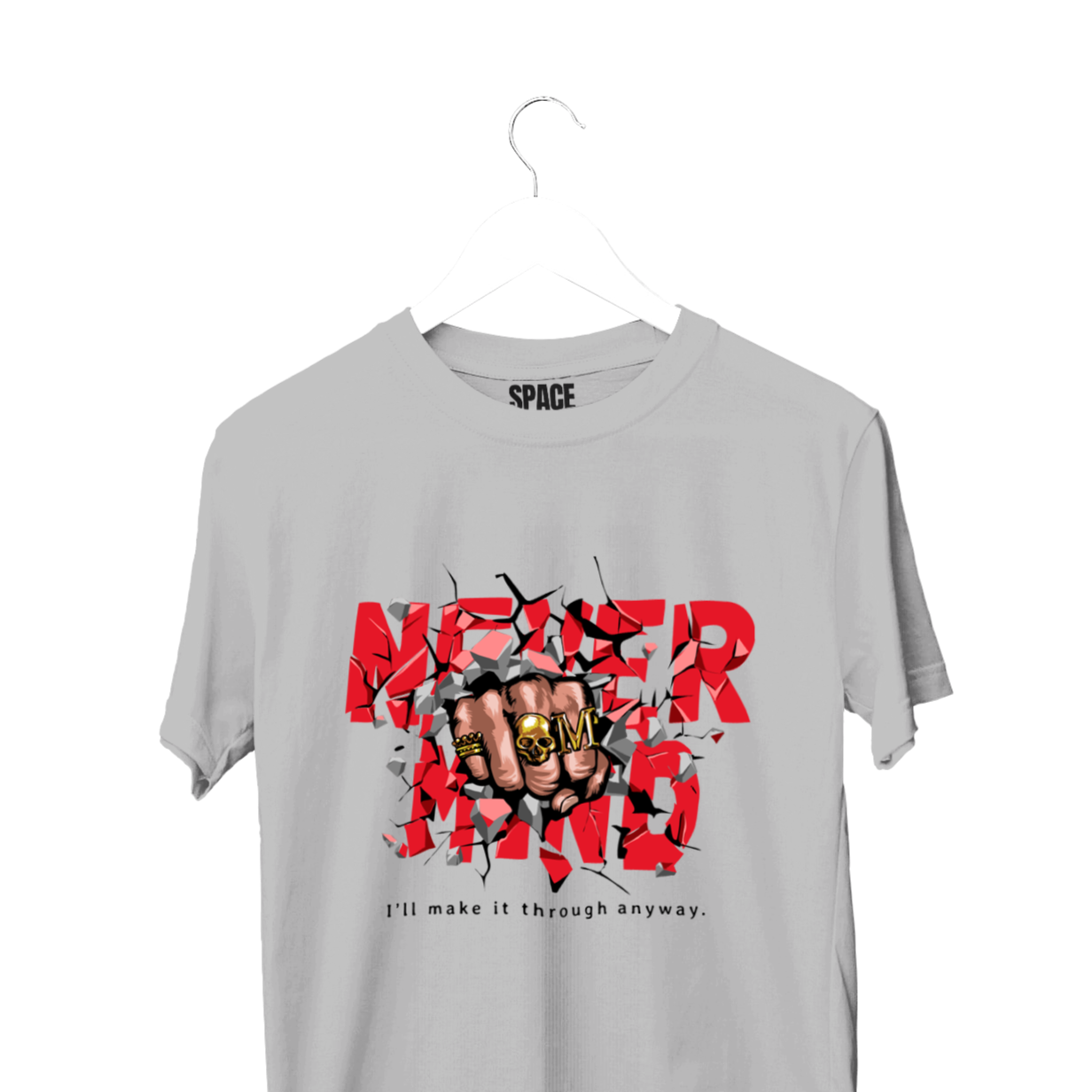 Never Mind Printed Gray Half Cotton T-Shirt