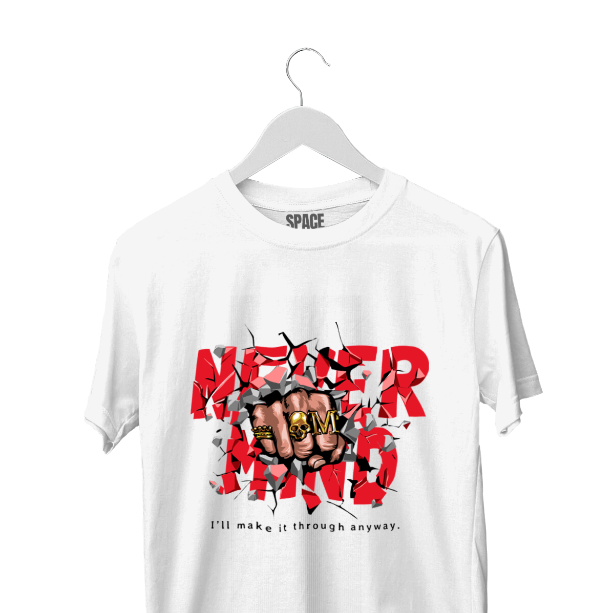 Never Mind Printed White Half Cotton T-Shirt